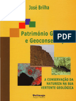 Patrimônio Geológico e Geoconservação A Conservação da Natureza na sua