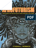 Afrofuturism The World of Black Sci-Fi and Fantasy Culture (Ytasha L. Womack.) (Z-Library)