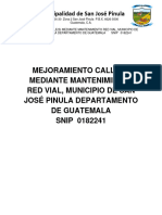 Mejoramiento Calle (S) Mediante Mantenimiento Red Vial, Municipio de San José Pinula Departamento de Guatemala SNIP 0182241