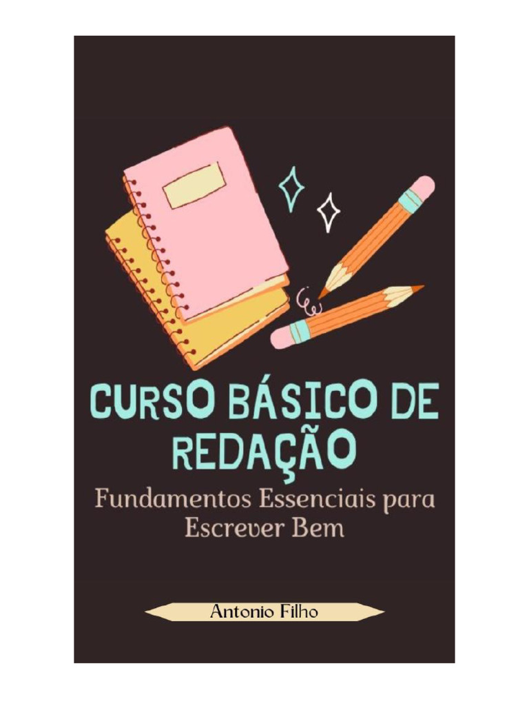 Curso Básico de Redação Fundamentos Essenciais para Escrever Bem 1 ...