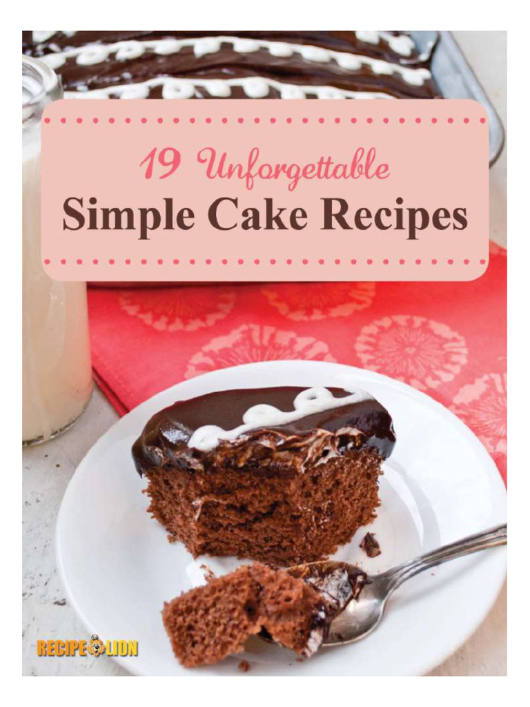19 Unforgettable Simple Cake Recipes Free Ecookbook | PDF | Cakes | Baking