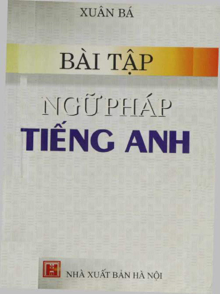 SÁCH BÀI TẬP LUYỆN VIẾT TIẾNG ANH XUẤT BẢN BỞI XUÂN BÁ