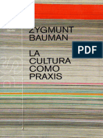 42 Bauman Zygmunt La Cultura Como Praxis PP 245 A 263