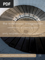 (Palgrave Macmillan Memory Studies) Emily Keightley, Michael Pickering (Auth.) - The Mnemonic Imagination Remembering As Creative Practice (2012, Palgrave Macmillan)