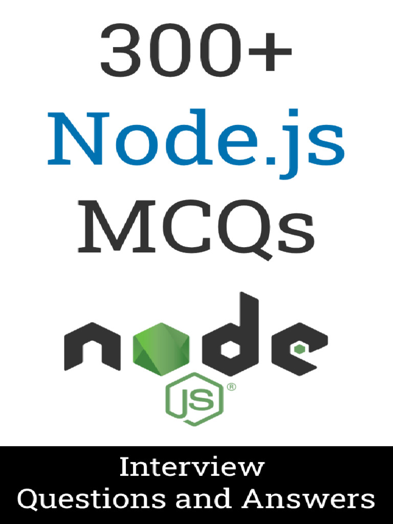 300 Node Js MCQ Interview Questions And Answers MCQ Format Manish 300 node js mcq interview questions and answers mcq format manish
