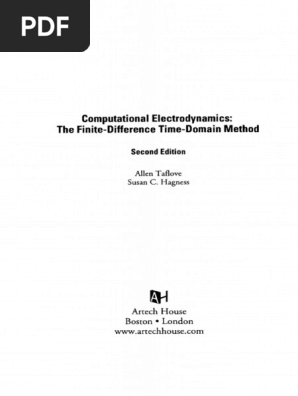 Computational Electrodynamics The Finite-Difference Time-Domain