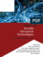 Ethics of Socially Disruptive Technologies