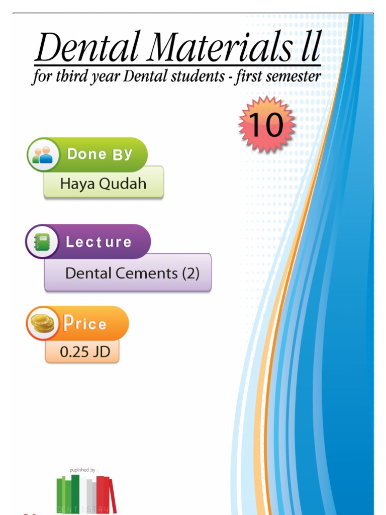 Lecture 10, Dental Cements II (Script) | PDF | Dentistry | Chemical ...