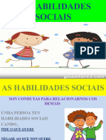 As Habilidades Sociais.