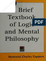 A Brief Textbook of Logic and Mental Philosophy - Charles Coppens - April 30, 2004 - Kessinger Publishing - 9781417913046 - Anna's Archive