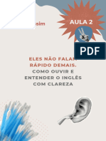 Aula 2 Ees Nao Falam Rapido Demais. Como Ouvir e Entender o Ingles Com Clareza