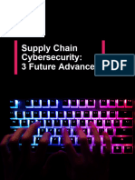 Supply Chain Cybersecurity 3 Future Advances