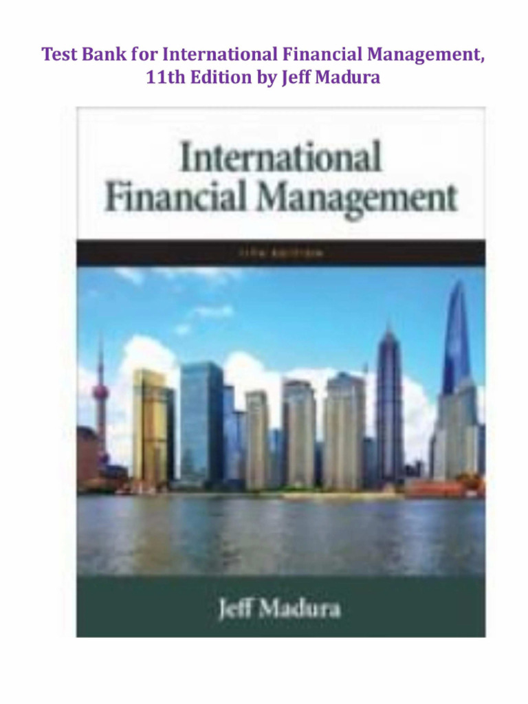 Pdf Test Bank For International Financial Management 11th Edition By