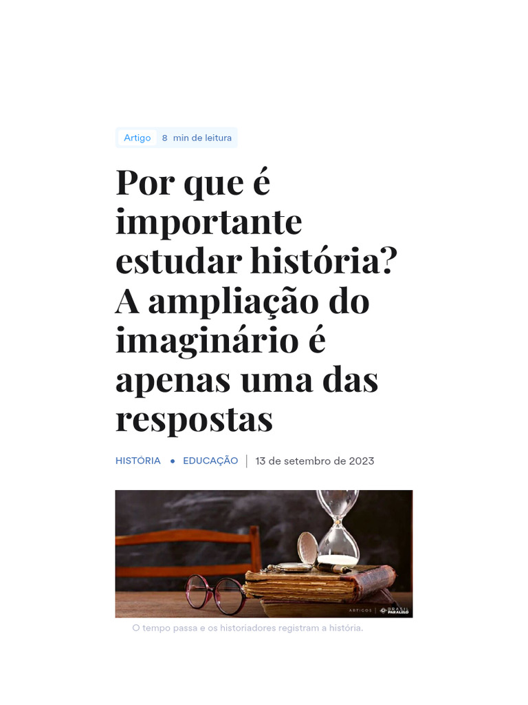 A Importância de Estudar História | PDF | Tempo | Historiador
