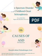 Autism Spectrum Disorder and Childhood-Onset Schizophrenia: Yoven (102221001) Regina Athia Mayalianti (102221015)