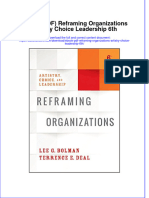 Reframing Organizations Artistry Choice Leadership 6Th Full Chapter