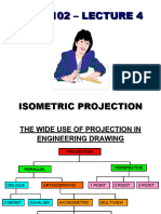 Mech 102 Lecture 4 - Systems of Projection - Isometric Drawing