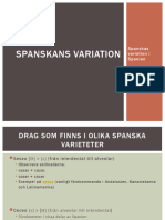 Las Variedades Del Español en España y Su Influjo en Latinoamérica