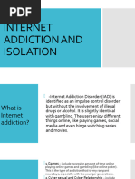 Internet Addiction and Isolation