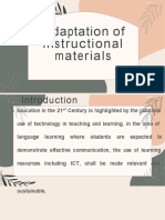Adaptation of Materials