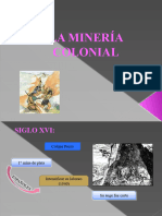 La Minería Colonial