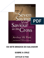 Arthur W. Pink - Os Sete Brados Do Salvador Na Cruz-Rev