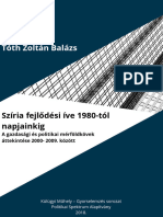 Tóth Zoltán Balázs - Szíria Fejlődési Íve 1980-Tól Napjainkig - 2018