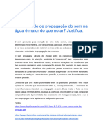 A Velocidade de Propagação Do Som Na Água É Maior Do Que No Ar? Justifica