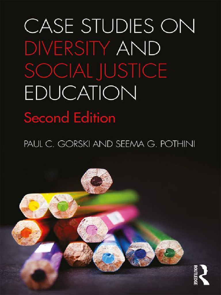Case Studies On Diversity and Social Justice Education | PDF | Teachers ...
