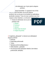 Părinții 2. Profesori 3. Internet 4. Piața Forței de Muncă 5. Grupul de Prieteni