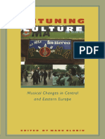 Mark Slobin (Editor) - Retuning Culture - Musical Changes in Central and Eastern Europe-Duke University Press (1996)
