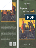 GRUZINSKY, S. "Ventos Do Leste, Ventos Do Oeste, Um Índio Pode Ser Moderno". in GRUZINSKY, S. As Quatro Partes Do Mundo. São Paulo EDUSP, 2014, Cap. 1, Pp. 27-49