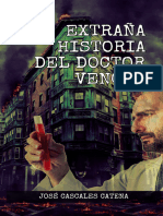 Extrana Historia Del Doctor Vencel - Jose Cascales Catena