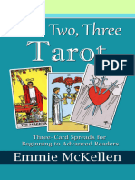 One, Two, Three, Tarot Three Card Spreads For Beginning To Advanced