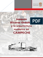 Joaquín Álvarez Ordóñez y La Arquitectura Moderna en CAMPECHE