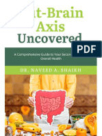 Gut-Brain Axis Uncovered - A Comprehensive Guide To Your Second Brain and Overall Health