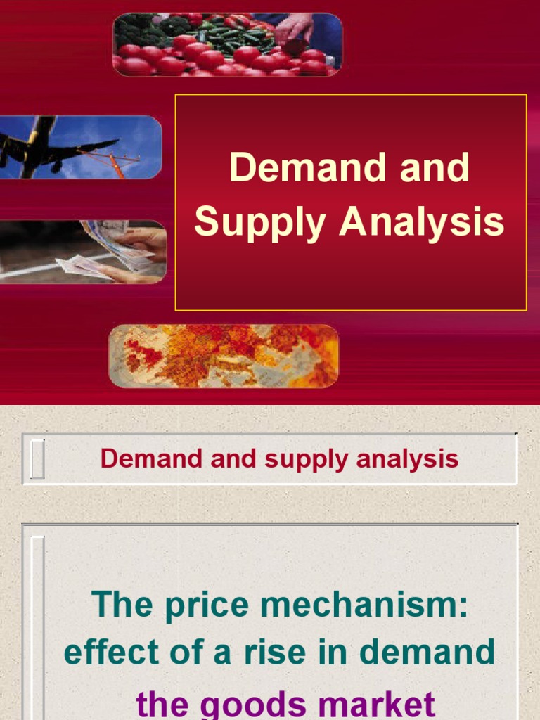 Demand and Supply Analysis PDF Supply And Demand Economic Equilibrium
