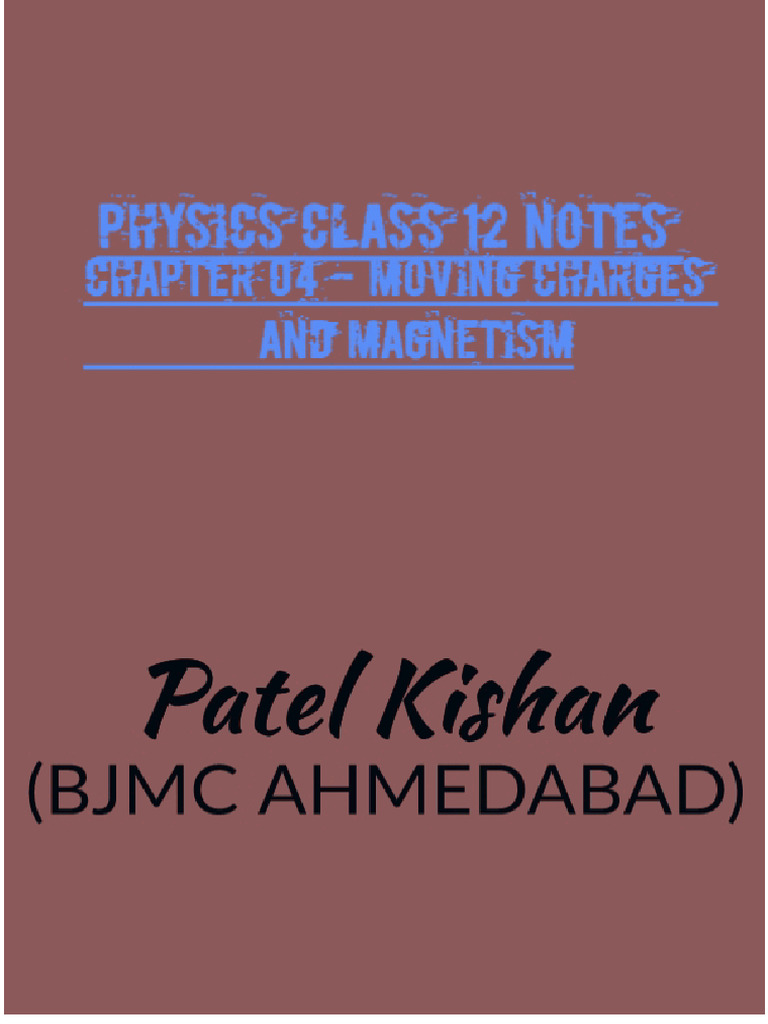 Physics Class 12 Ch 04 Moving Charges and Magnetism PDF
