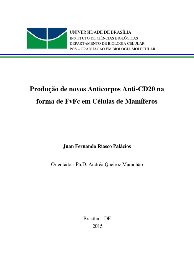 Produção de Novos Anticorpos Anti-Cd20 Na Forma de FVFC em Células de ...
