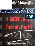 Lozan Zafer Mi Hezimet Mi Cilt 1 Kadir Mısıroğlu