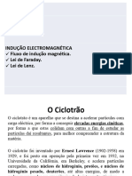 O Ciclotrao Lei de Ampere Lei de Faraday Lei de Lenz