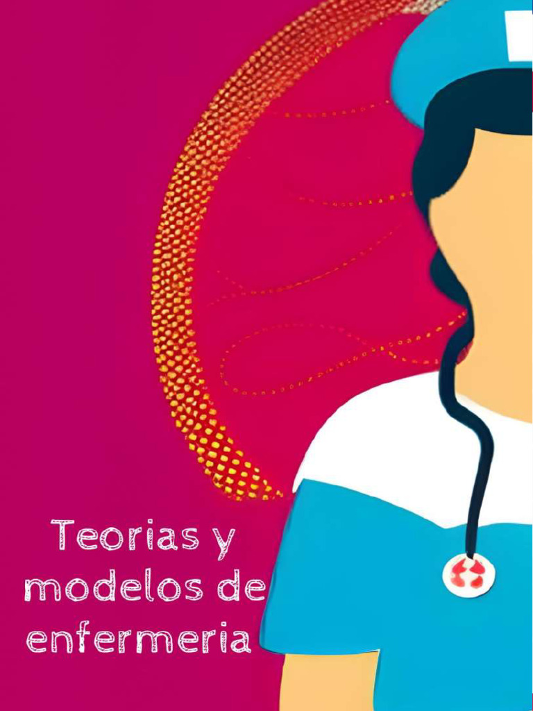 Teorías y Modelos en Enfermería Descargar gratis PDF Enfermería