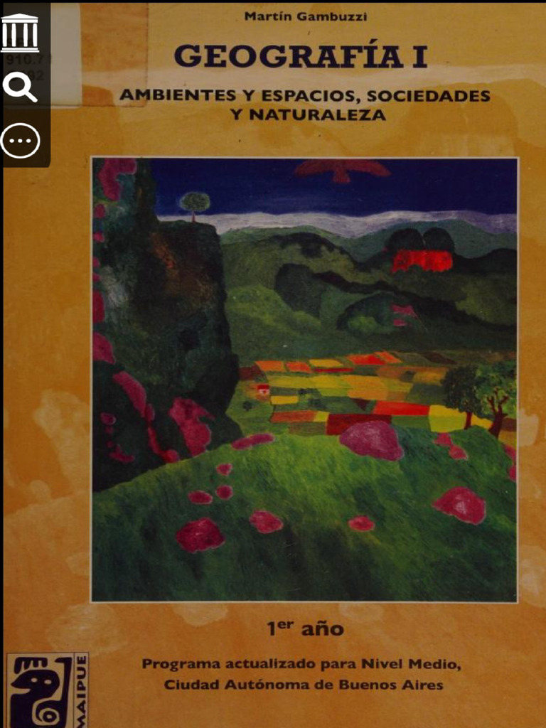 Geografía 1 Ambientes y espacios, sociedades y naturaleza. Maipue PDF