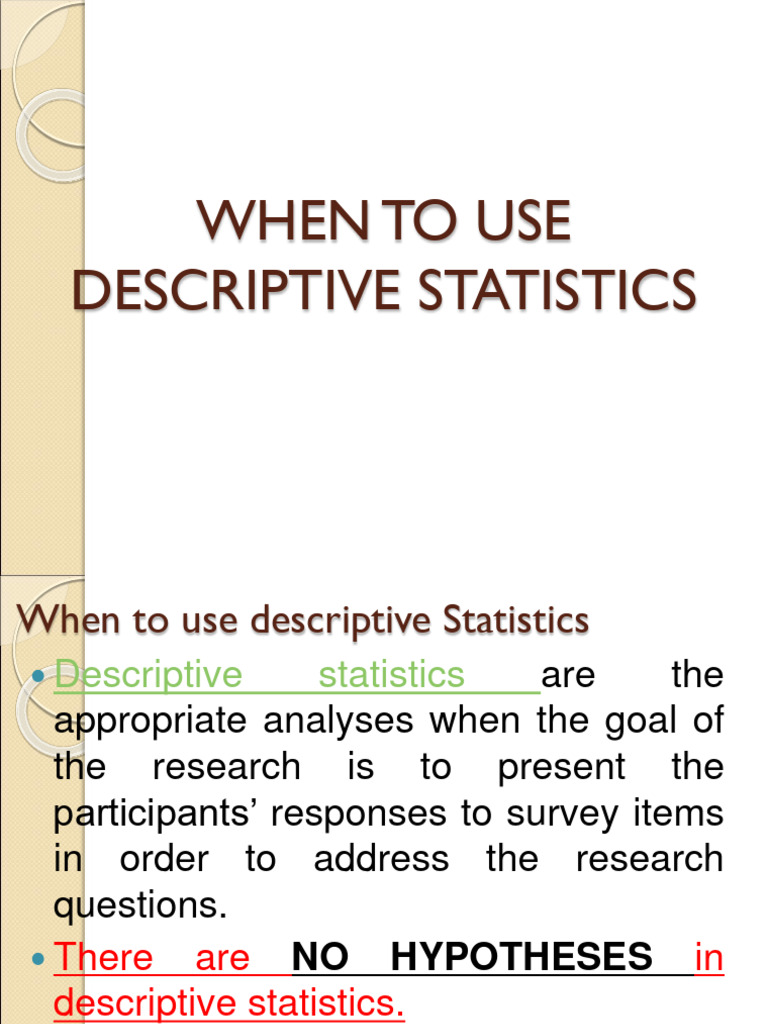 When To Use Descriptive Statistics