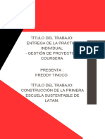 Construcción de La Primera Escuela Sustentable de LATAM