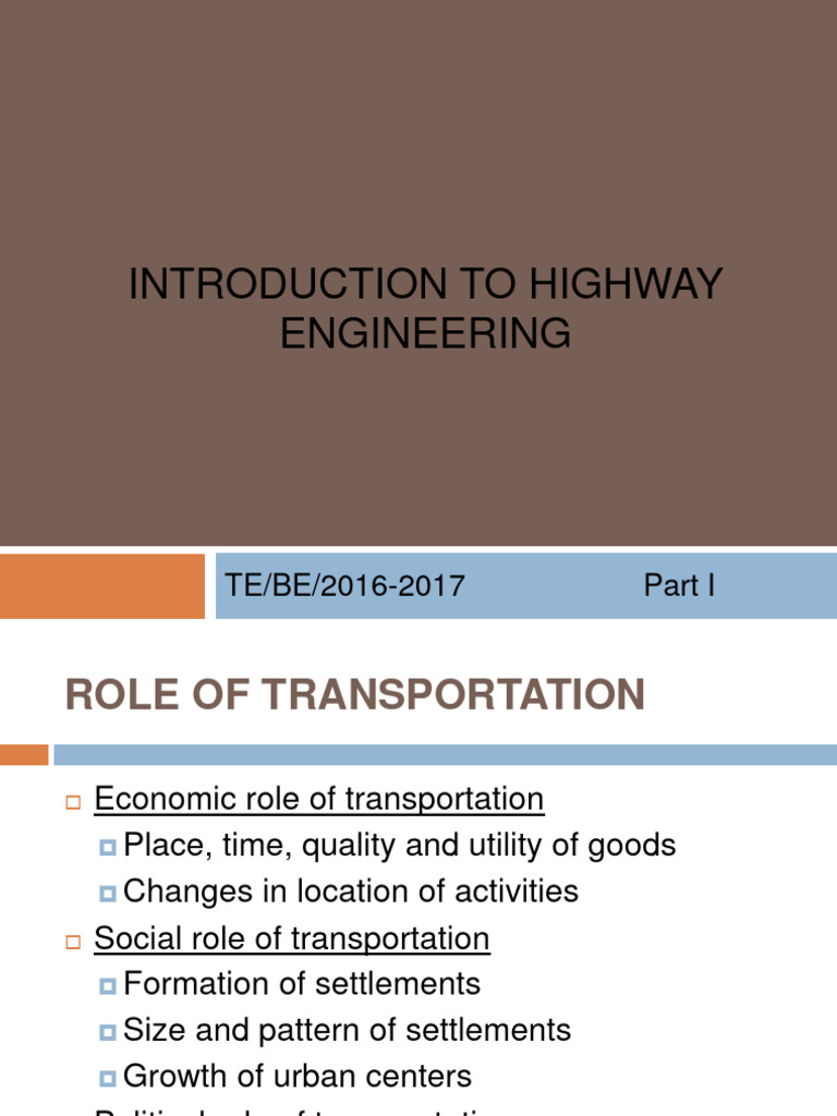 Introduction To Highway Engineering Te Be 2016 2017 Pdf Traffic
