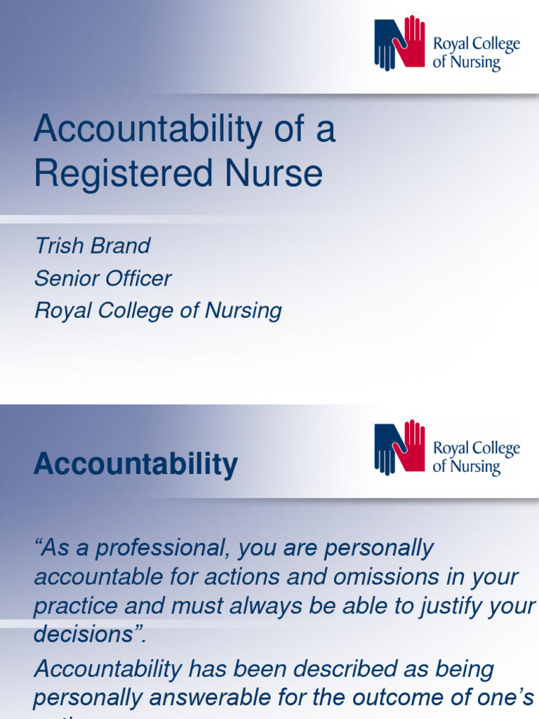 RCN Accountabilty Presentation 2197844 | PDF | Nursing | Justice