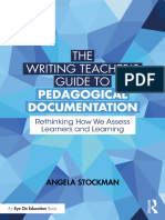 Angela Stockman - The Writing Teacher's Guide To Pedagogical Documentation - Rethinking How We Assess Learners and Learning-Routledge (2024)