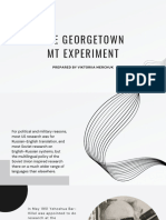 The Georgetown MT Experiment: Prepared by Viktoriia Merchuk
