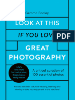 Look at This If You Love Great Photography - A Critical Curation of 100 Essential Photos